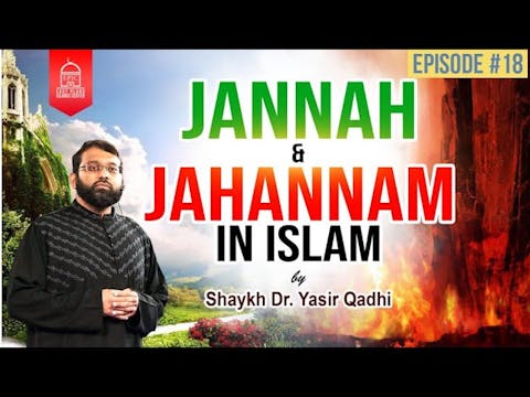 EP 18 - The Descriptions of Jannah