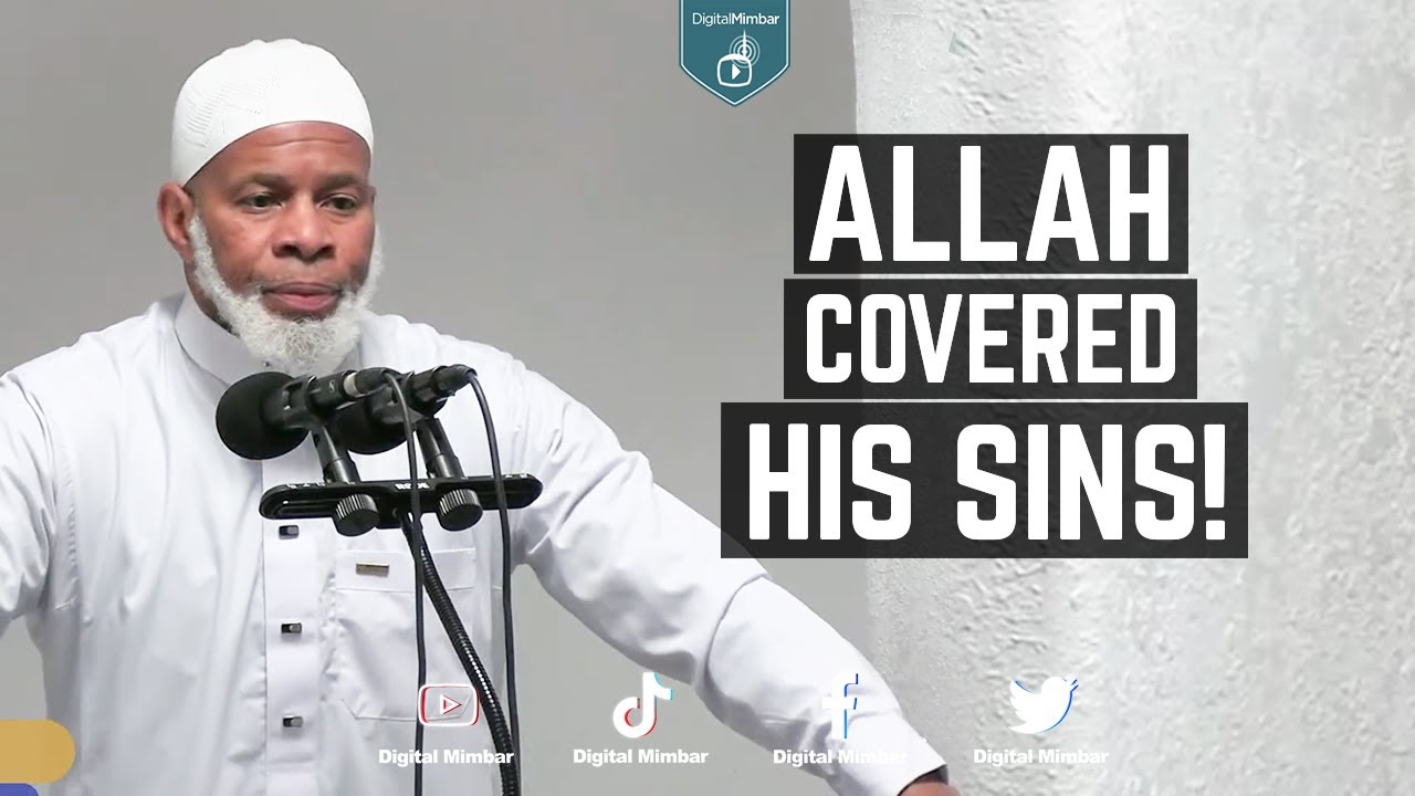 Allah Covered His Sins