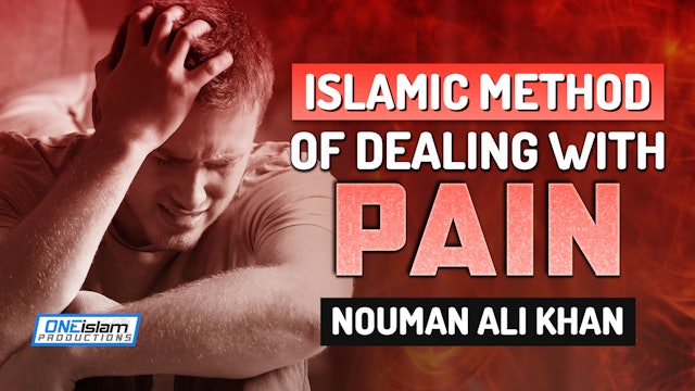 ISLAMIC METHOD OF DEALING WITH PAIN 