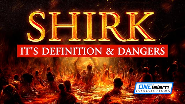SHIRK - IT'S DEFINITION AND DANGERS