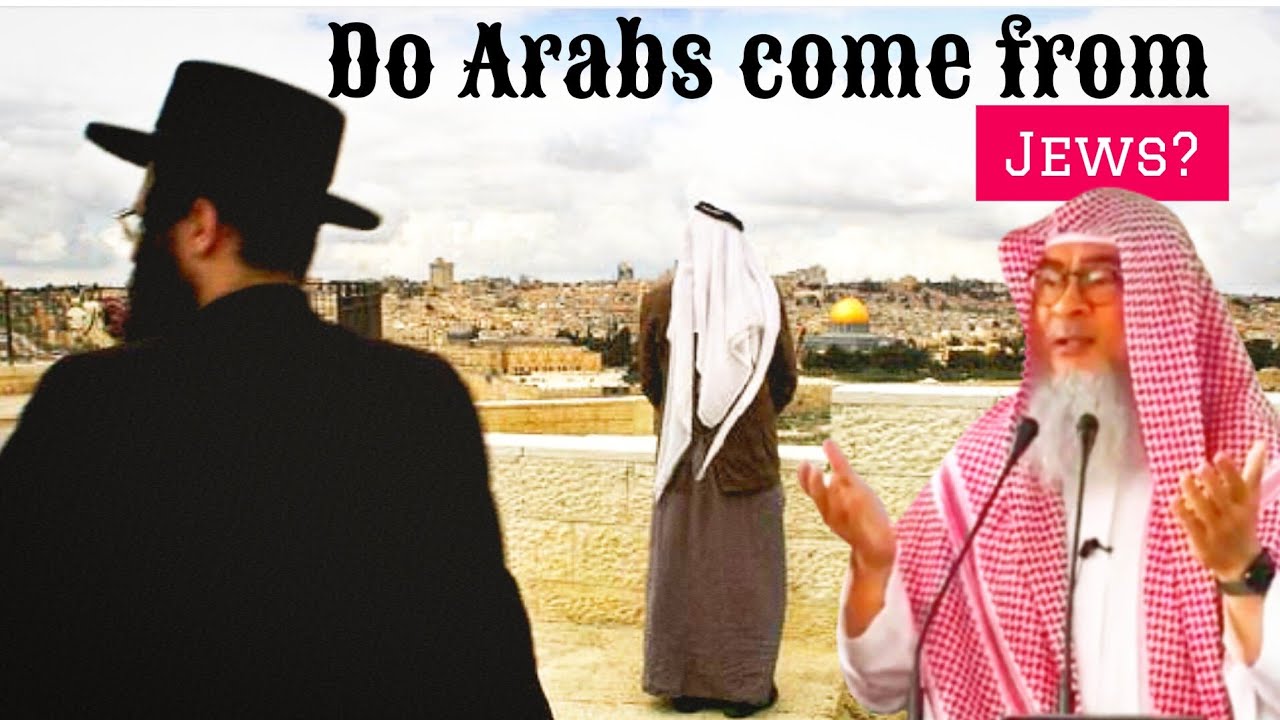 Do Arabs come from Jews 