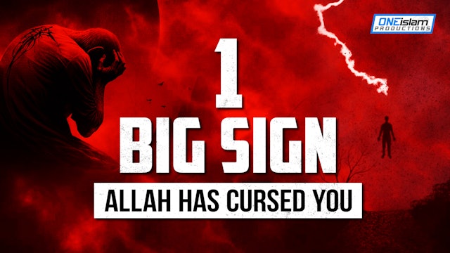 1 BIG SIGN ALLAH HAS CURSED YOU