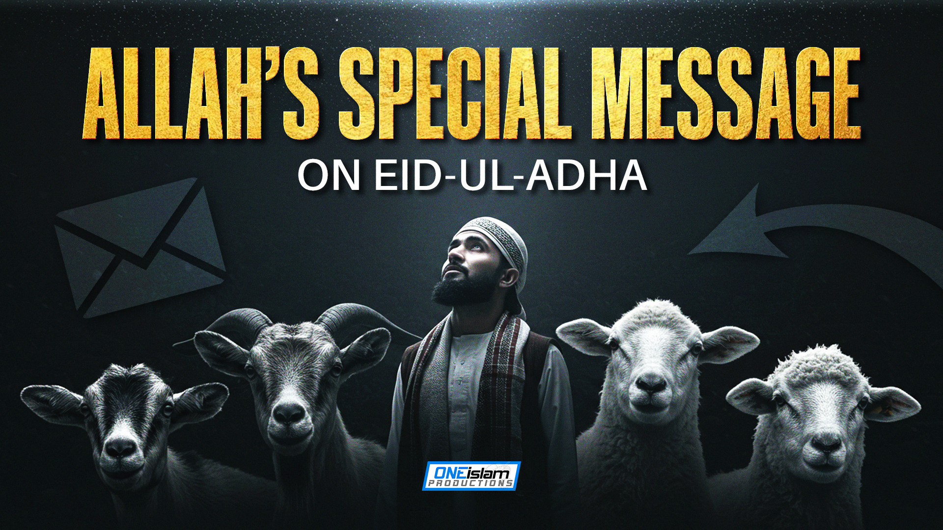 Allah's Special Message To The Muslims On Eid-ul-Adha