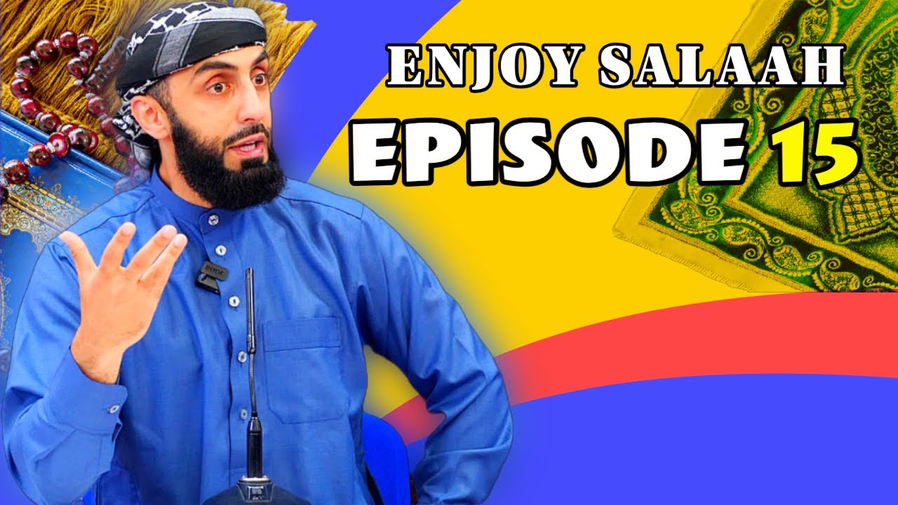 Ep 15 - An Unforgettable Journey; Al-Fatiha (Part 2)