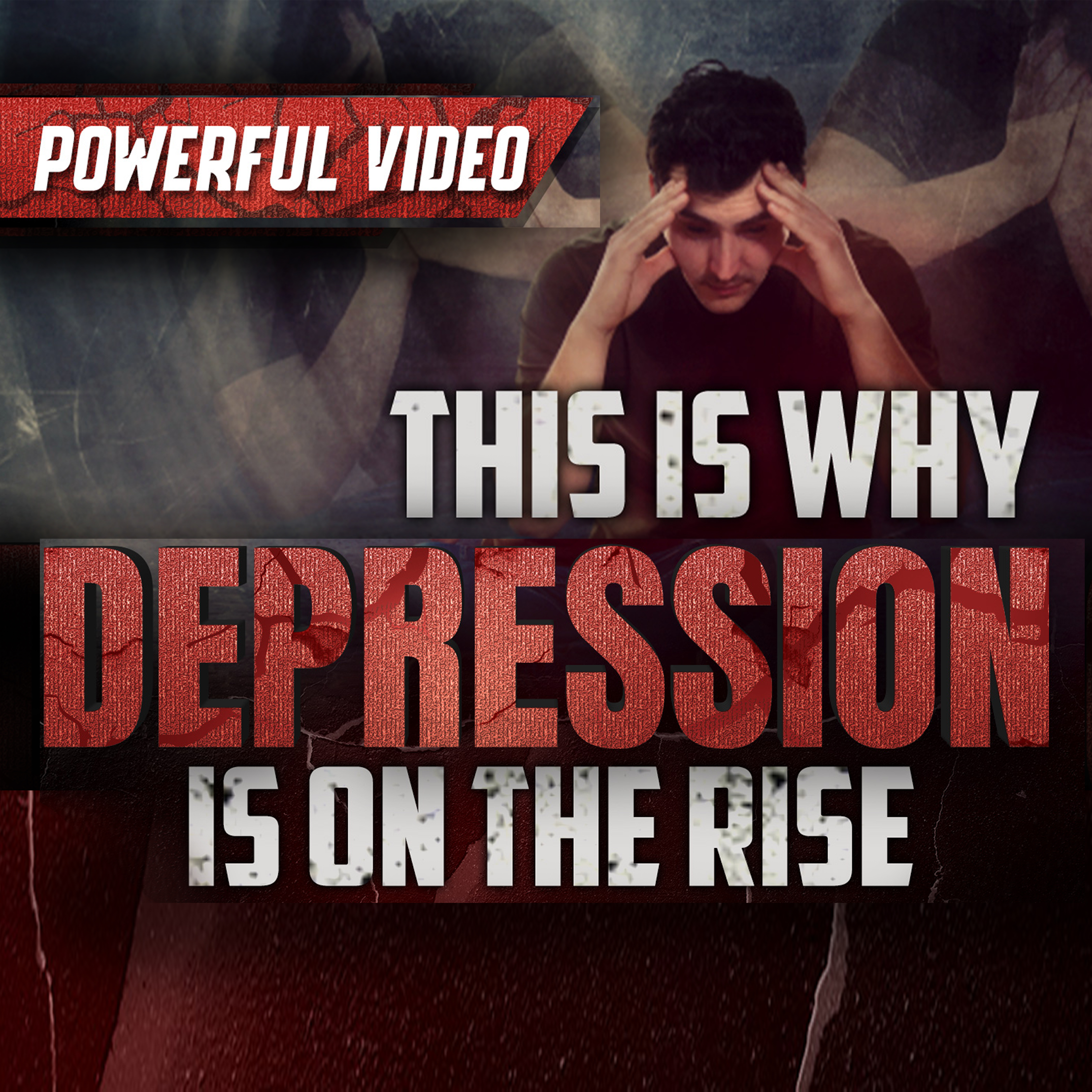 THIS IS WHY DEPRESSION IS ON THE RISE