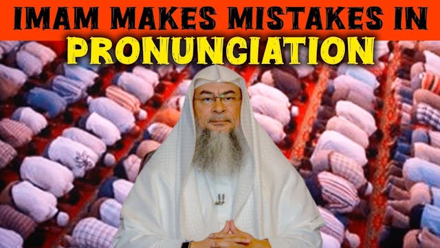 Imam makes mistakes in Makhraj of Qur...