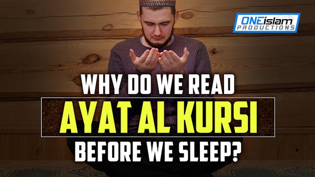 Why Do We Read Ayat Al Kursi Before W...