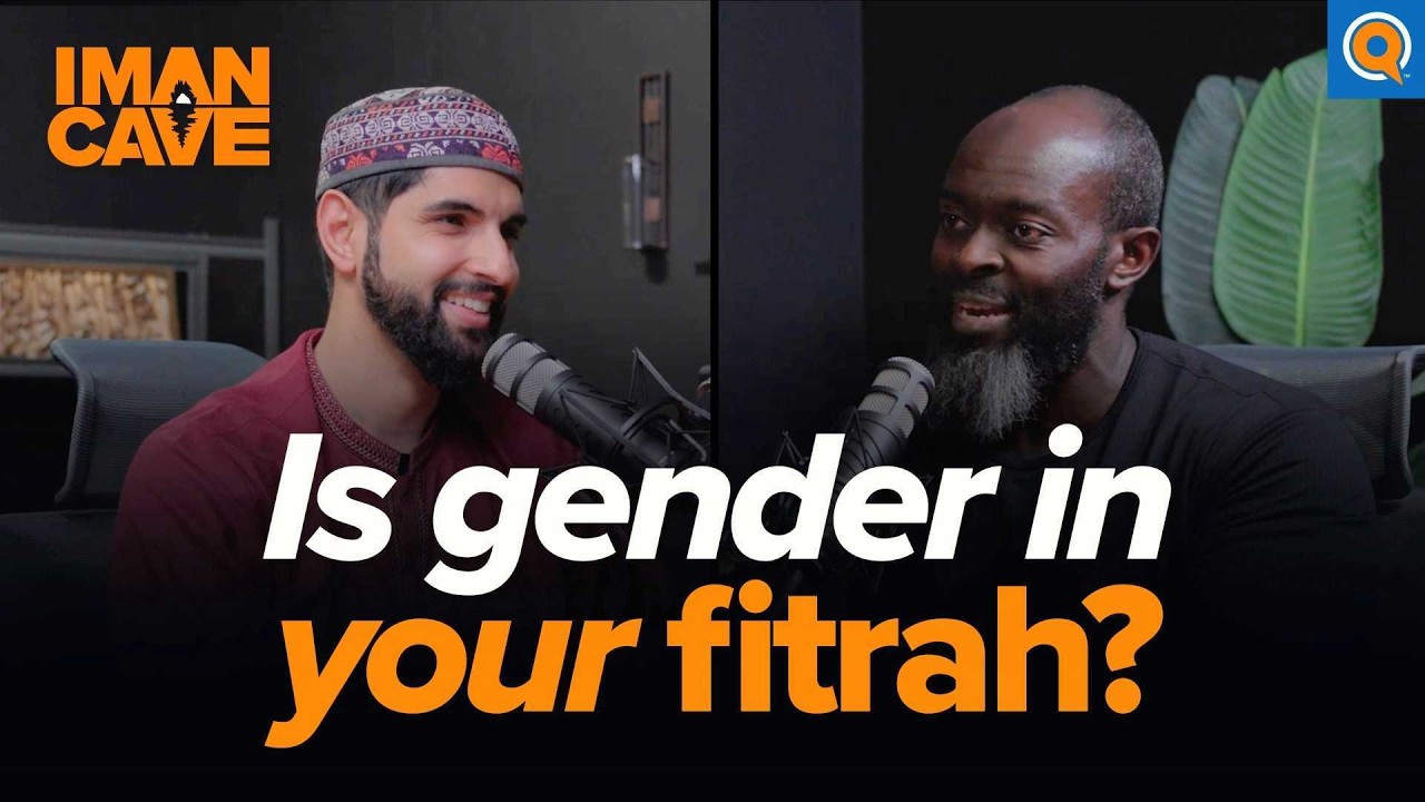 Is Gender a Social Construct - Iman Cave with Sh. Abdullah Oduro