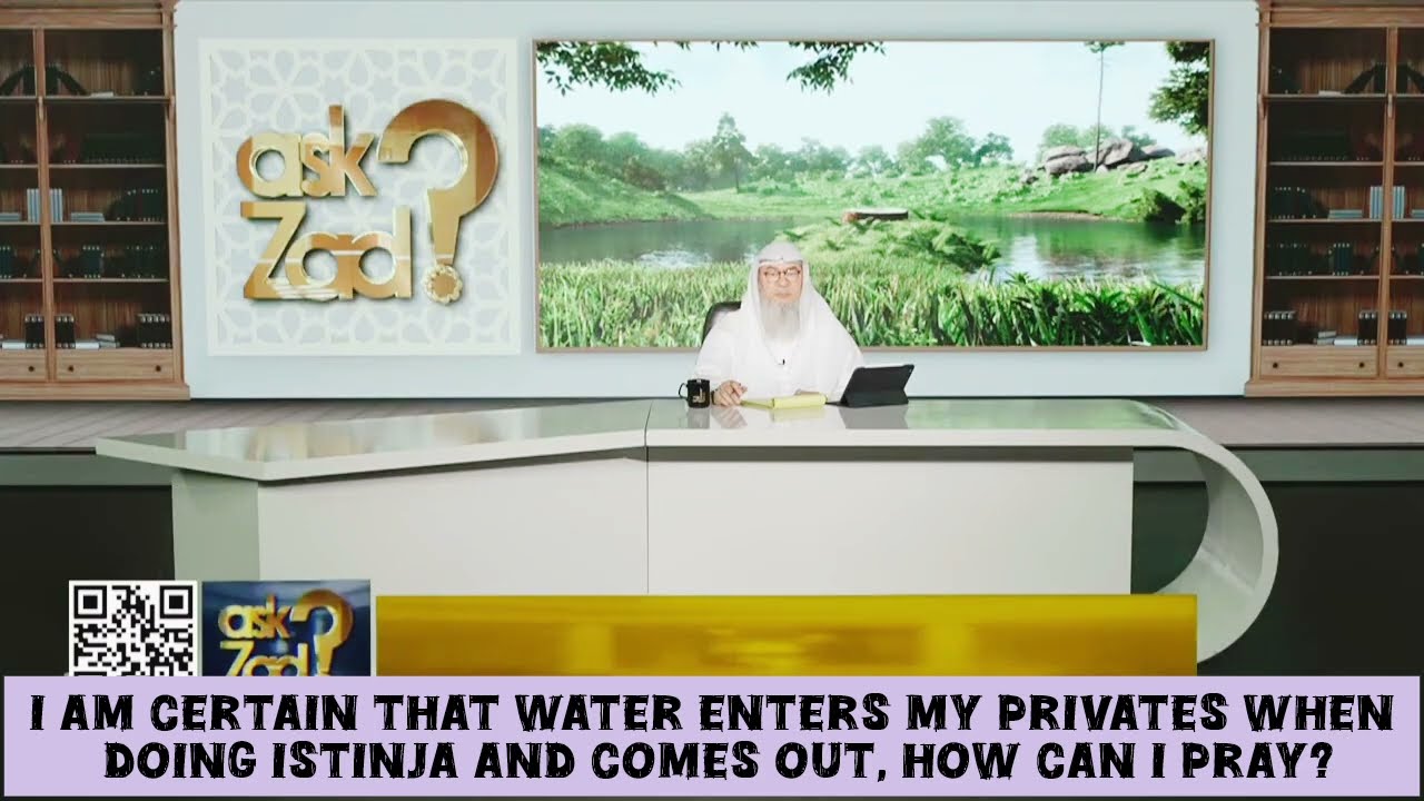 I'm Certain Water Enters My Private Part When Doing Istinja, How To Pray?