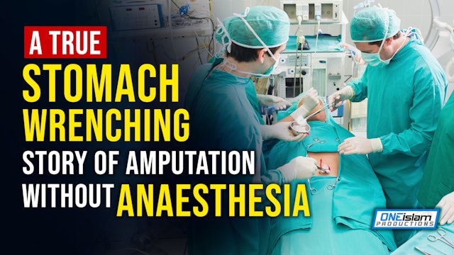 A TRUE STOMACH WRENCHING STORY OF AMPUTATION WITHOUT ANAESTHESIA