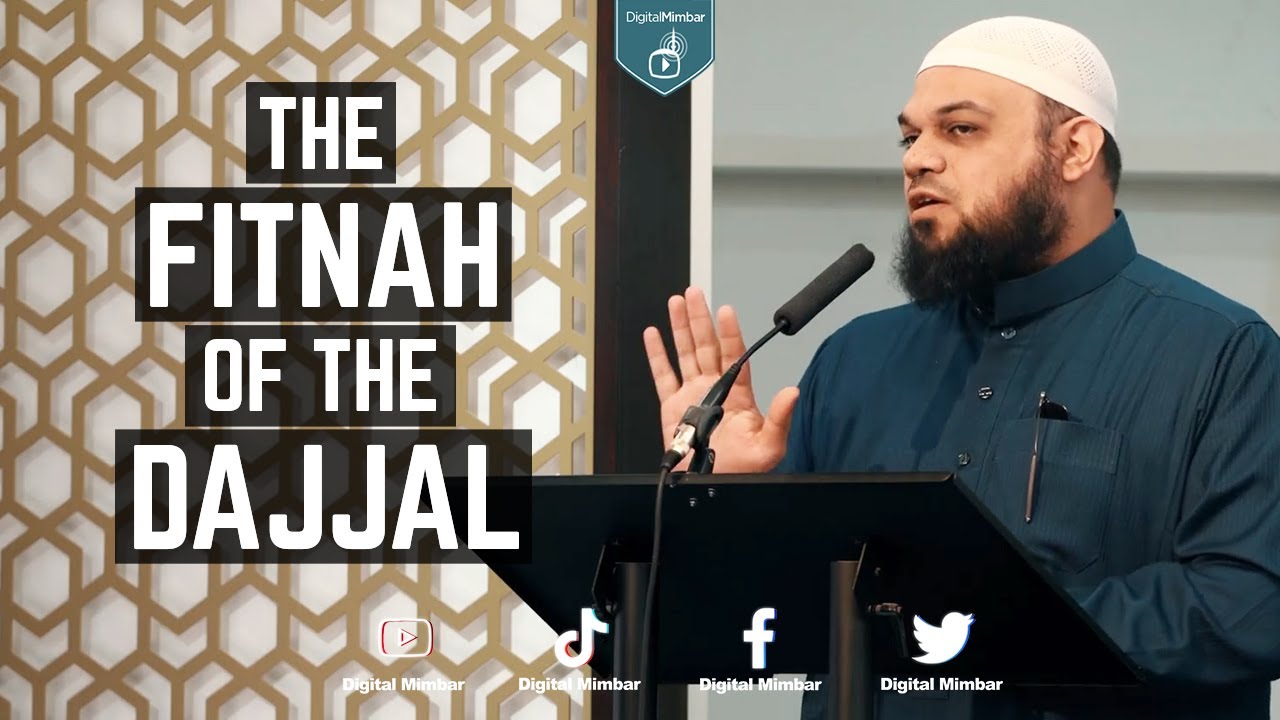 The Fitnah Of The Dajjal