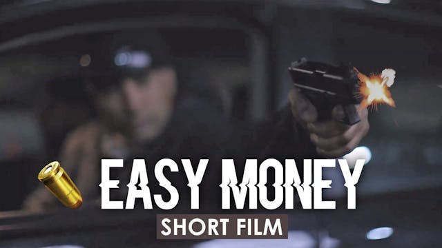 EASY MONEY | SHORT FILM