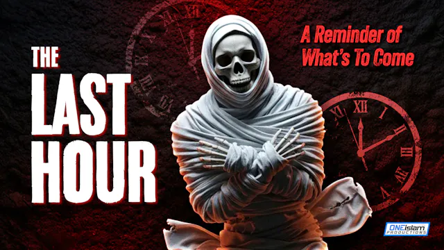 The Last Hour: A Reminder Of What's T...