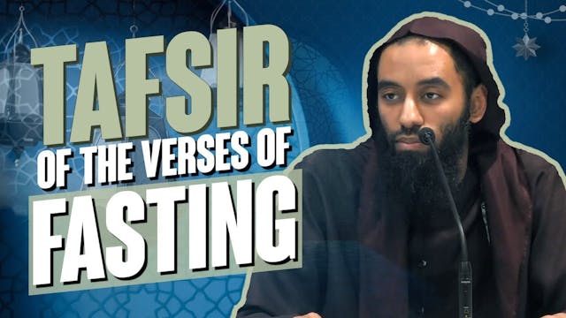 Tafsir of the Verses of Fasting - Ust...