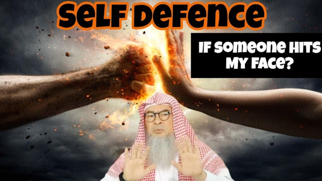 Ruling on self defence - if someone hits me on my face