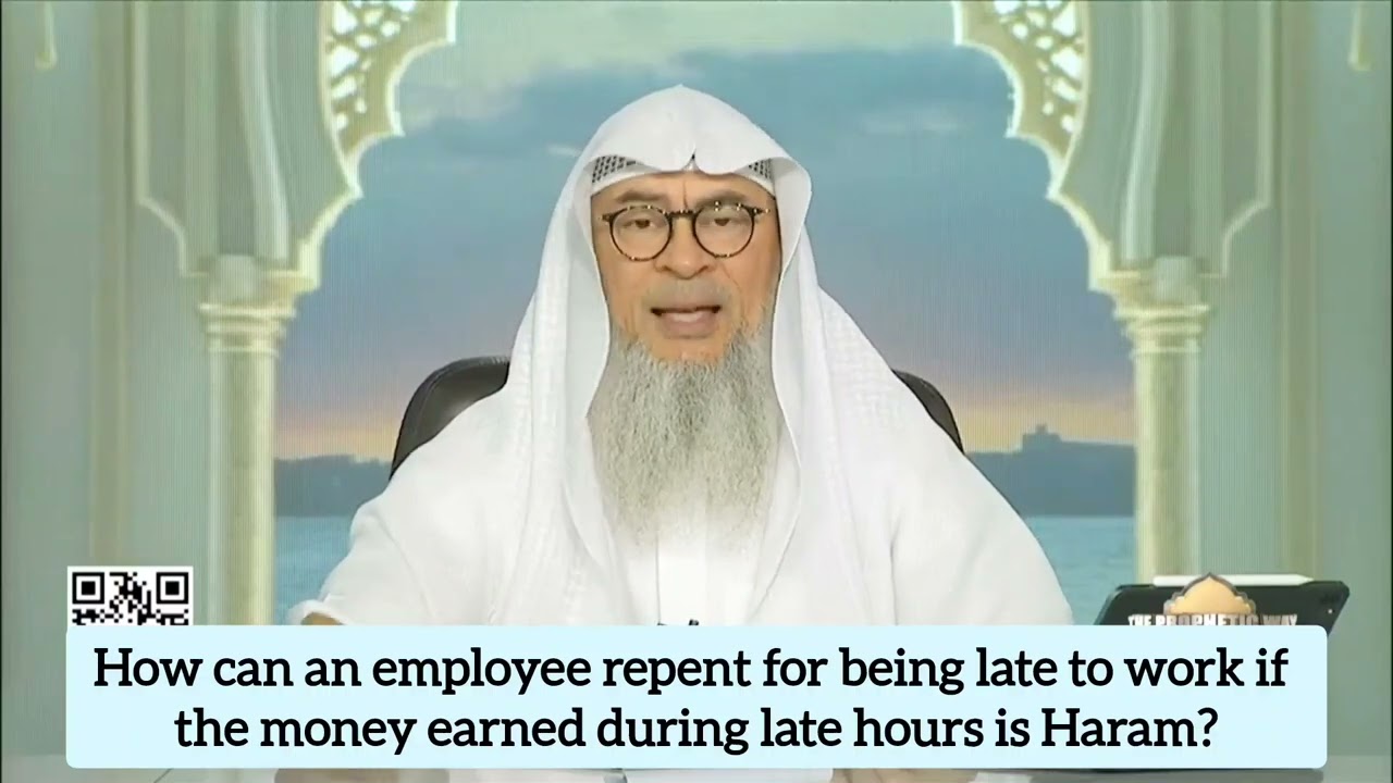 How to repent & repay for being late to work,money earned during such time haram