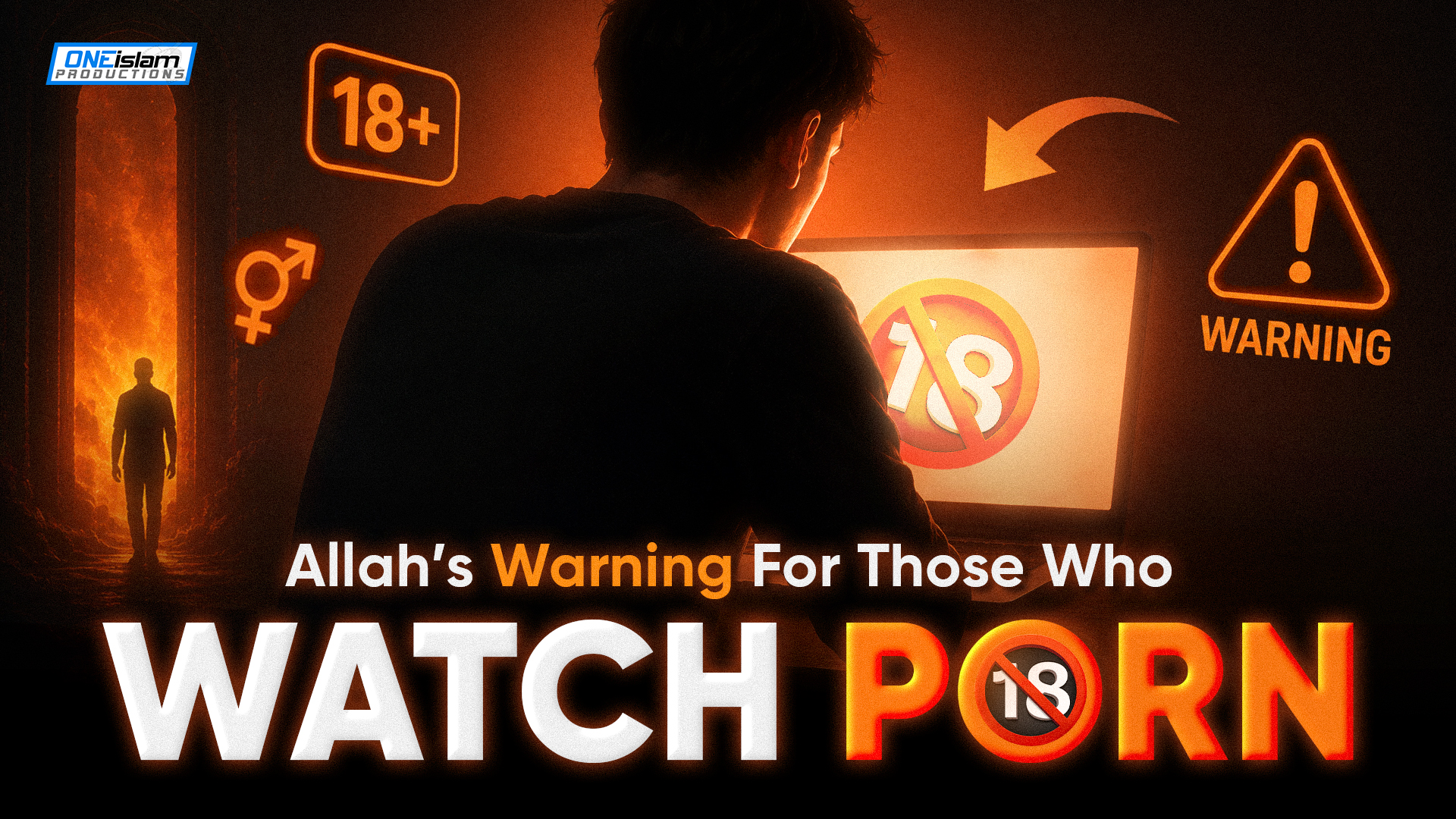 Allah's Warning For Those Who Watch Porn