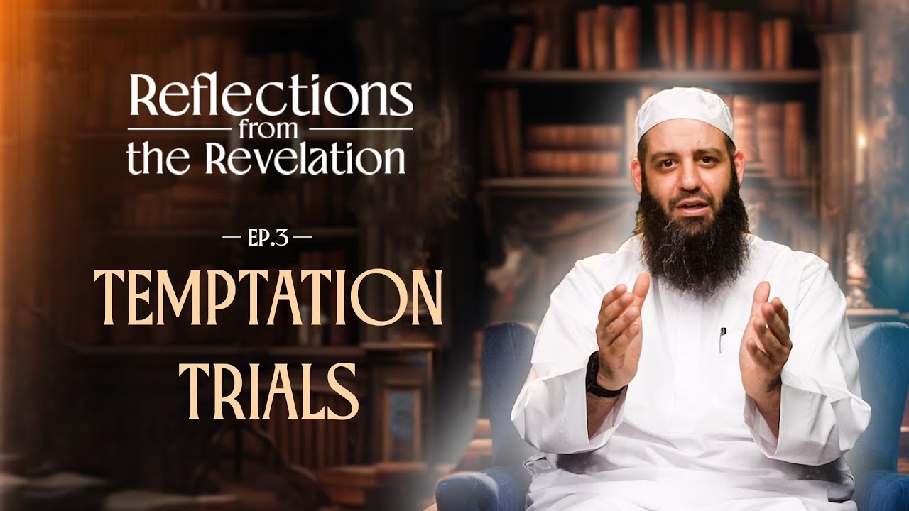 Reflections from the Revelation - EP03 - Temptation Trials  