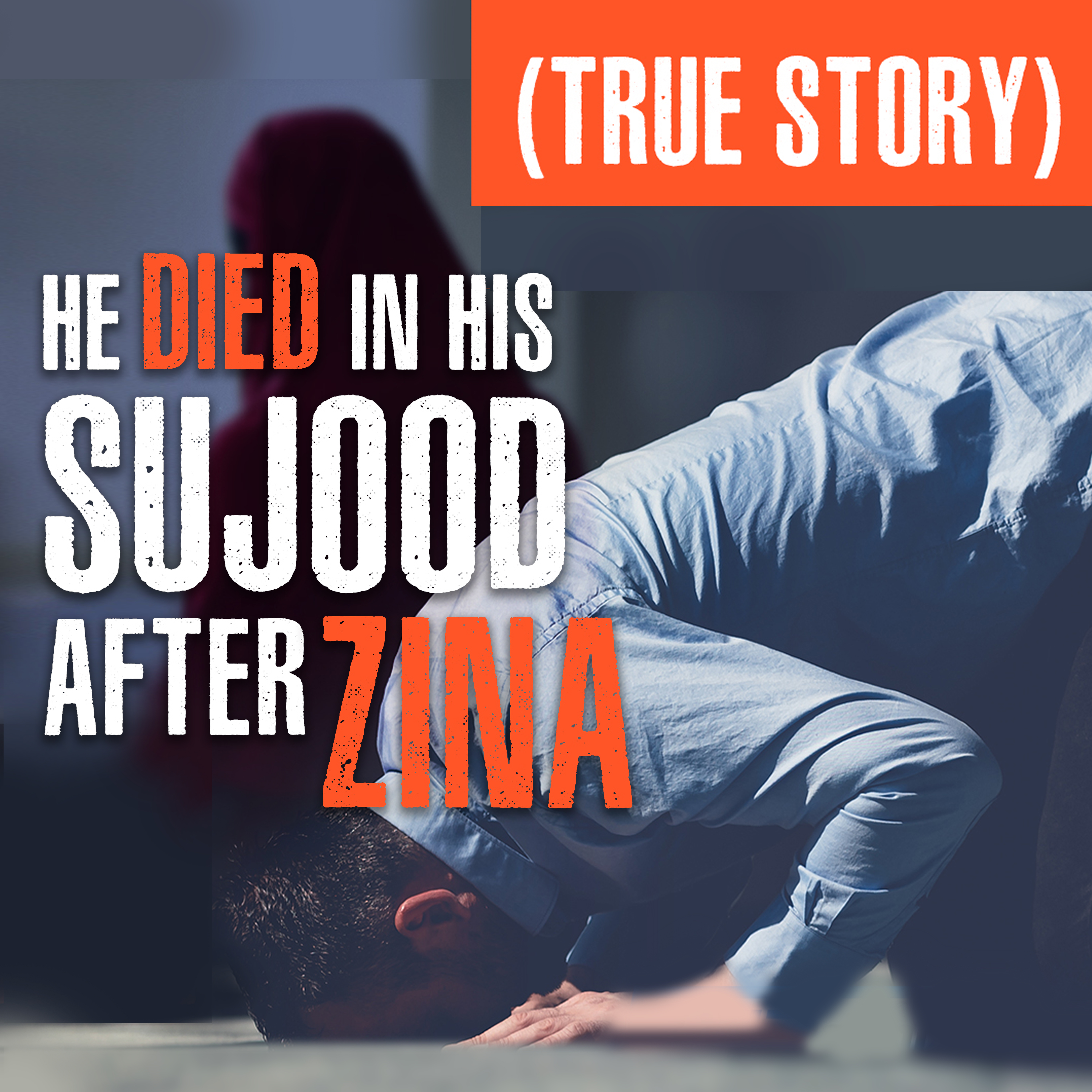 HE DID ZINA BUT HE WENT TO JANNAH (True Story)
