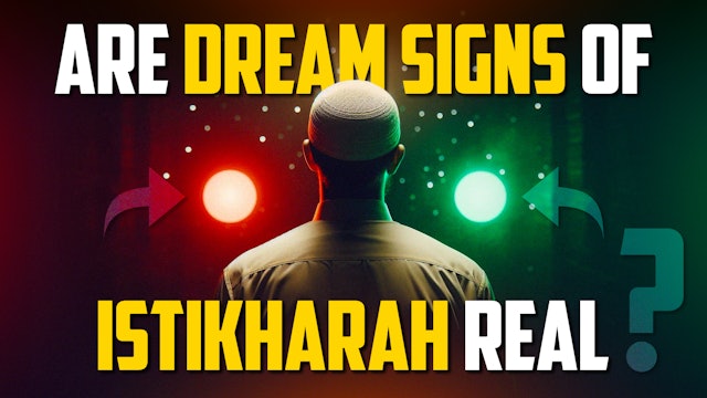 Are Dream Signs Of Istikharah Real?