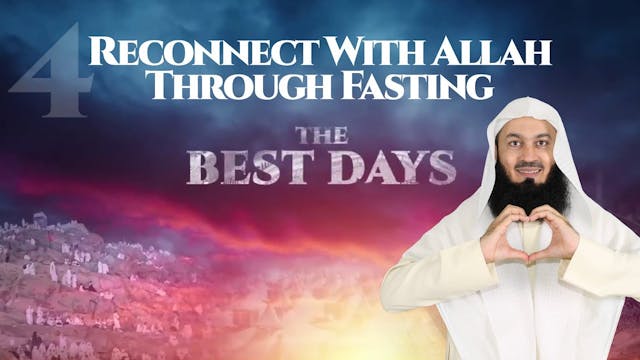 Reconnect With Allah Through Fasting ...