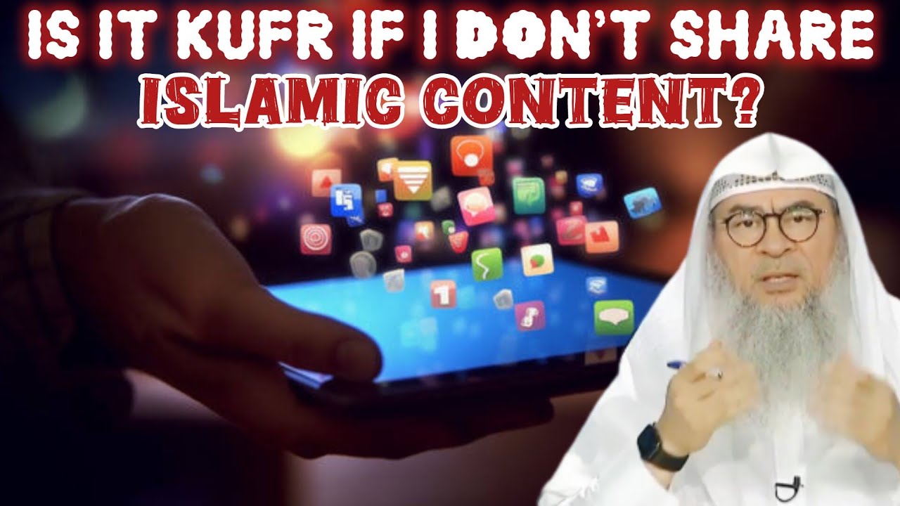 Is it kufr if I don't share Islamic content