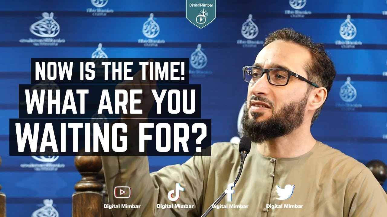 Now is the time! What are you waiting for - Moutasem Al Hameedy