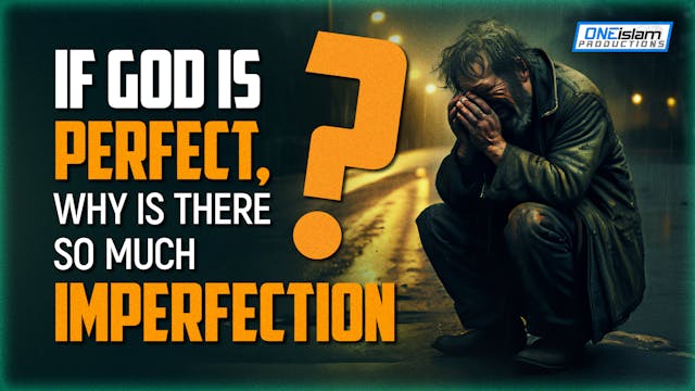 If God Is Perfect, Why Is There So Mu...