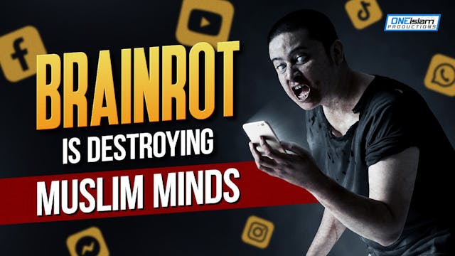 BRAIN ROT IS DESTROYING MUSLIM MINDS