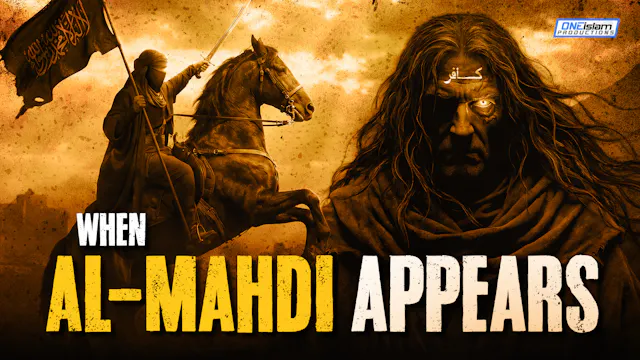 What Will Happen When Al-Mahdi Appears?