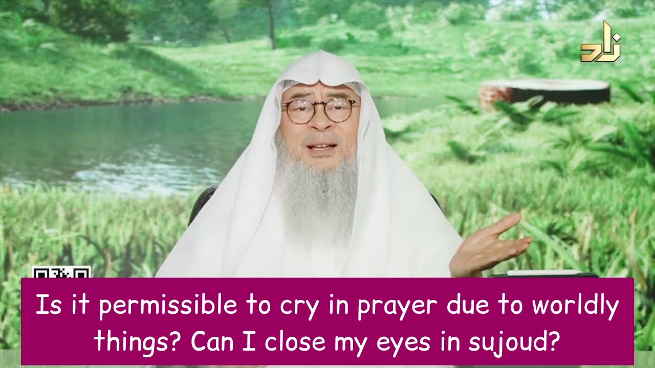 Is it permissible to cry in prayer due to worldly things 