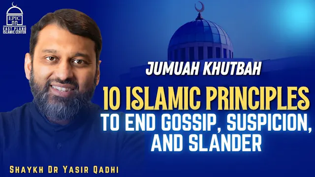 10 Islamic Principles To End Gossip, ...