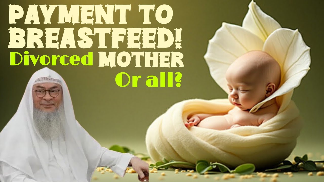 Paying Her For Breastfeeding My Child Does It Apply Only To Divorced Mother?