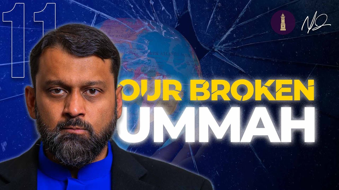 The Reason Why Our Ummah Is Broken