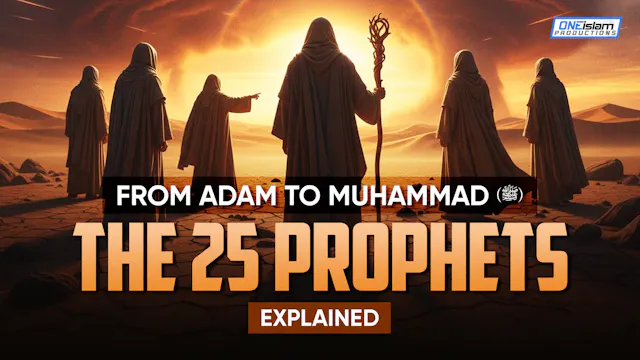 From Adam (AS) to Muhammad (SAW): The...