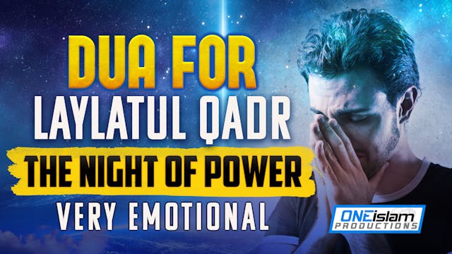 (EMOTIONAL) DUA FOR LAYLATUL QADR - T...