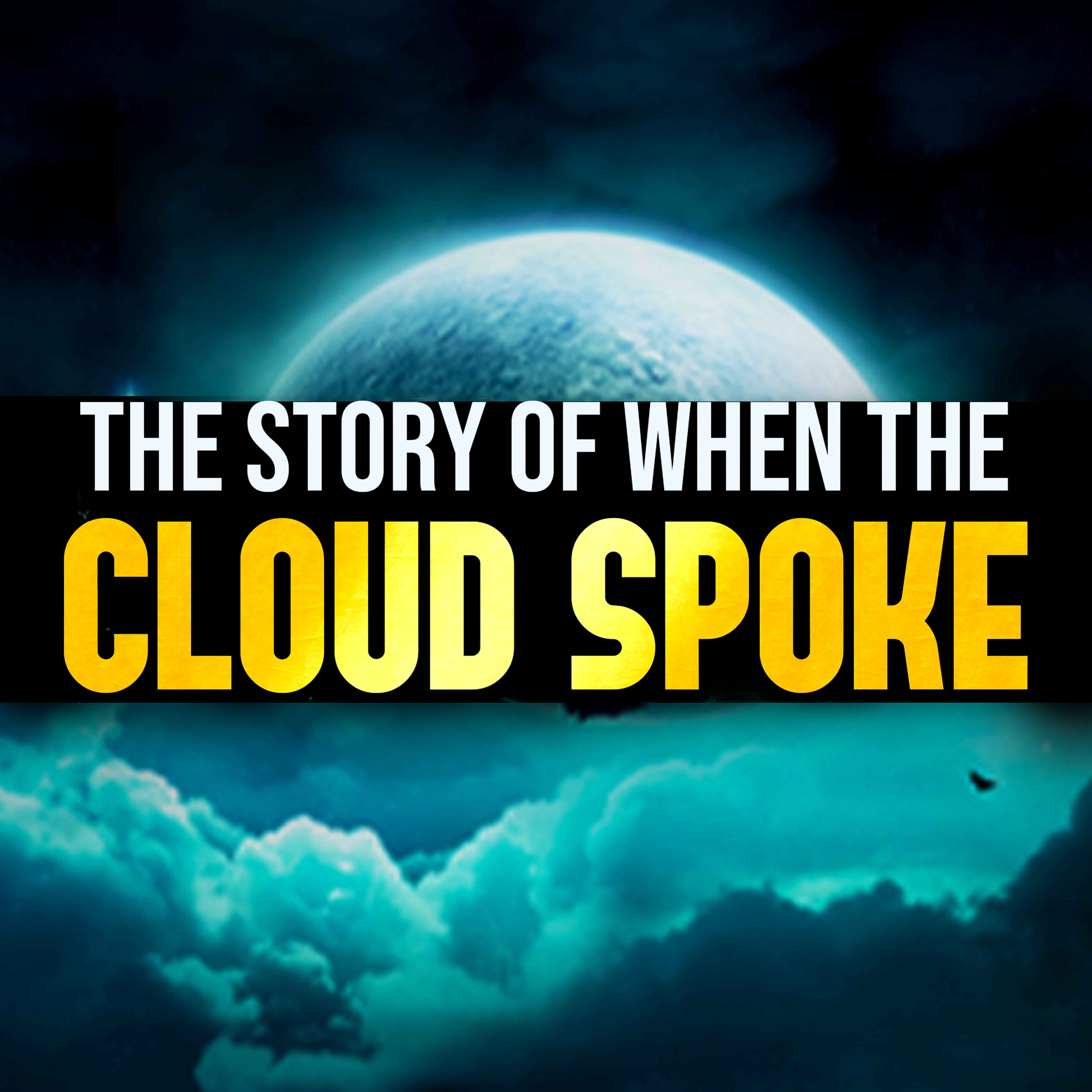 MIRACLE STORY - WHEN A CLOUD SPOKE!