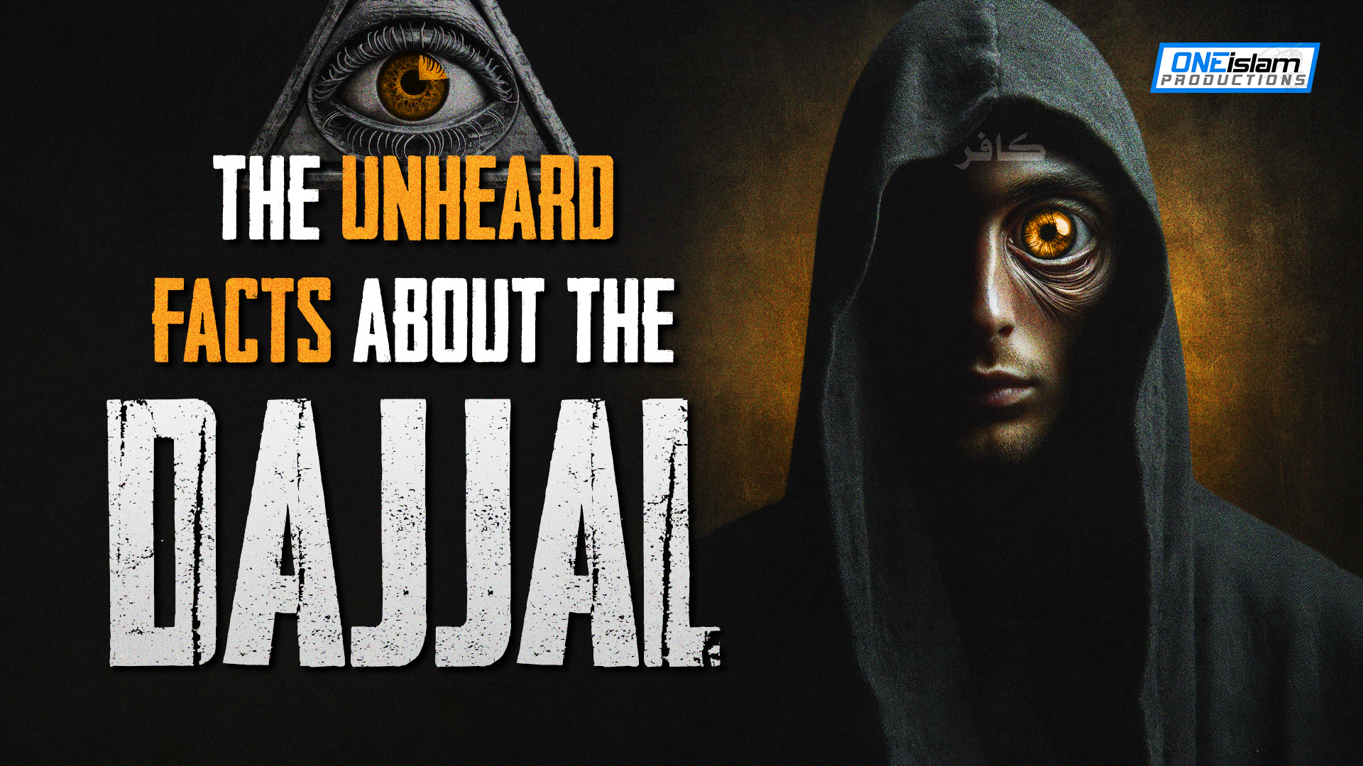 The Unheard Facts About The Dajjal