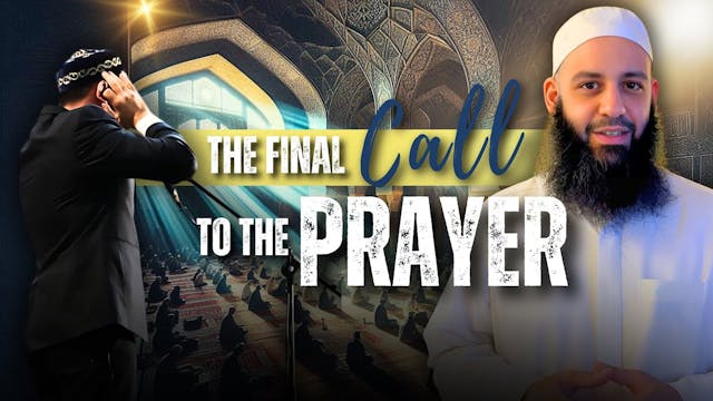 The Final Call To The Prayer - Abu Ba...