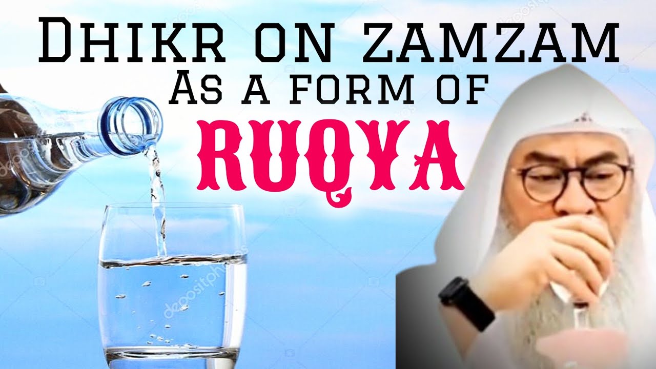 Can I recite prescribed dhikr on zamzam water as a form of ruqya & drink it 