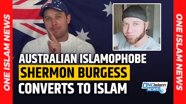 AUSTRALIA'S MOST POPULAR ISLAMOPHOBE SHERMON BURGESS CONVERTS TO ISLAM
