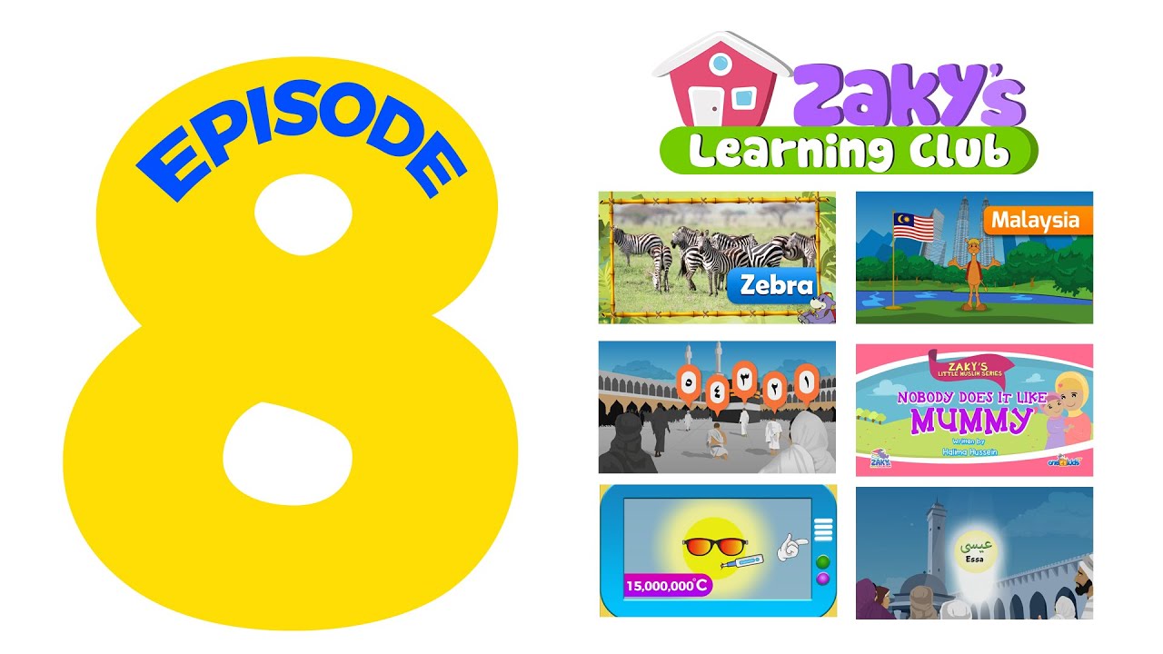 EPISODE 8 - Zaky's Learning Club