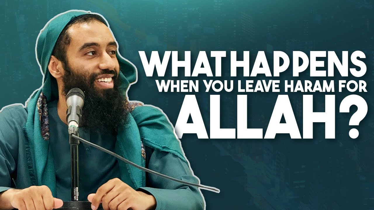 Surat Al Kahf  What Happens When You Leave Haram For - Ust. Abu Taymiyyah 