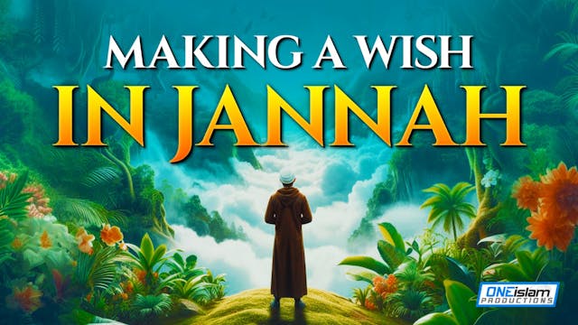 Making A Wish In Jannah