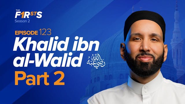 Khalid ibn al-Walid (RA): The Legenda...