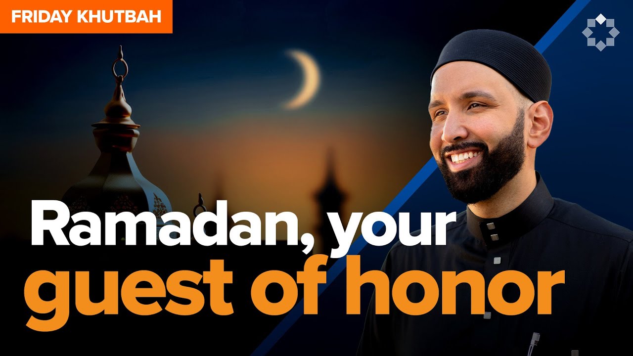 How to Welcome Ramadan  Khutbah by Dr. Omar Suleiman