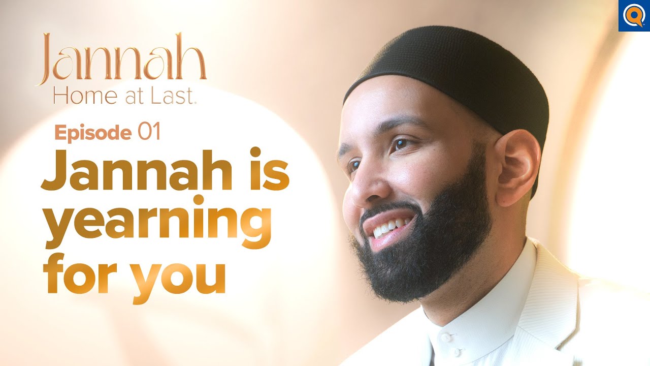 Jannah Is Waiting for You - Ep. 1
