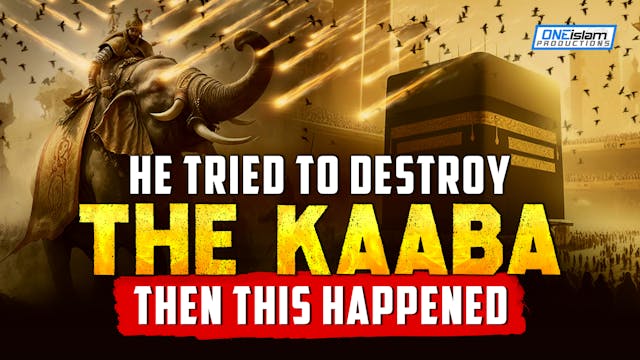 HE TRIED TO DESTROY THE KAABA THEN TH...