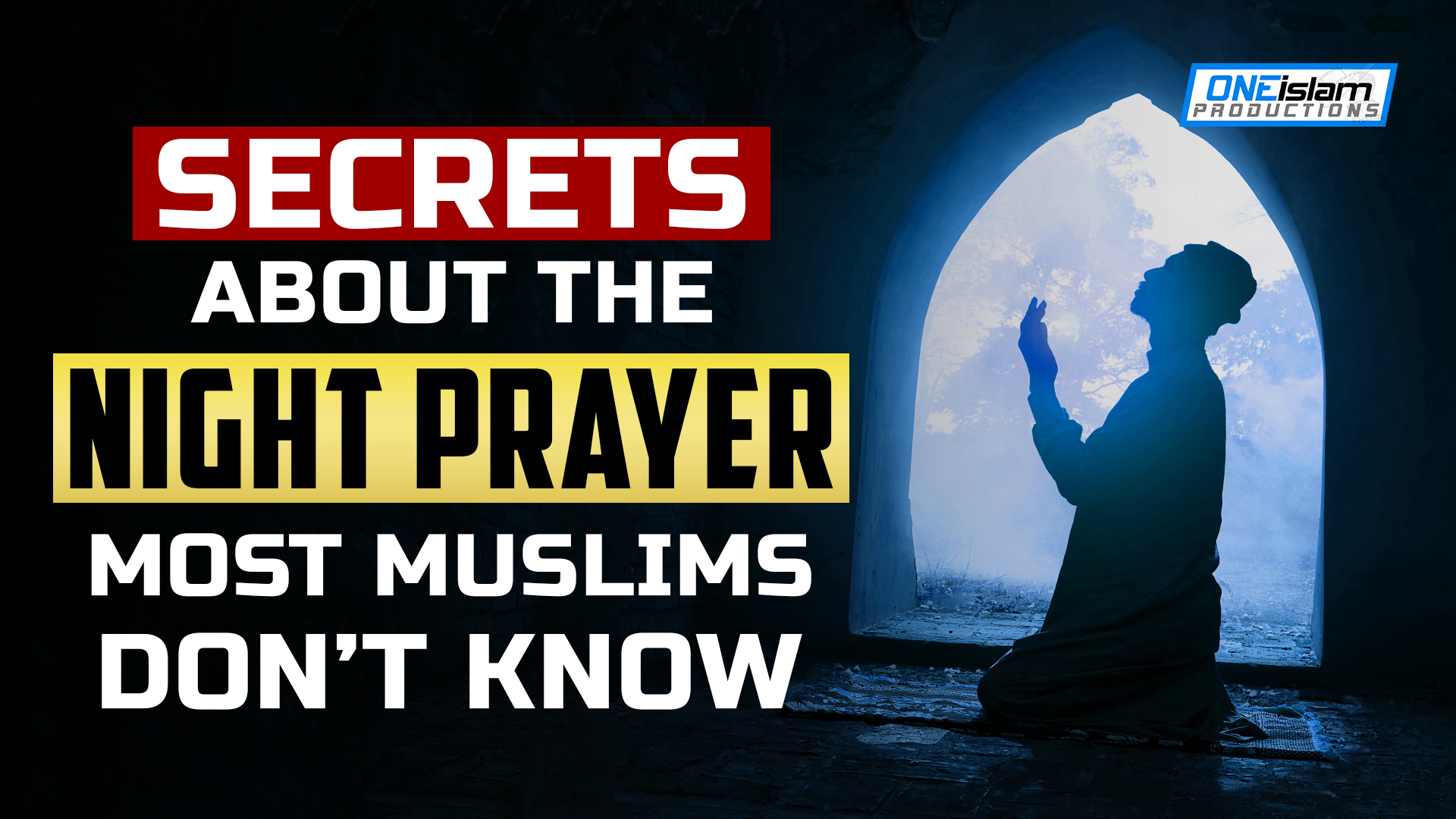 SECRET ABOUT THE NIGHT PRAYER, MOST MUSLIMS DON’T KNOW 