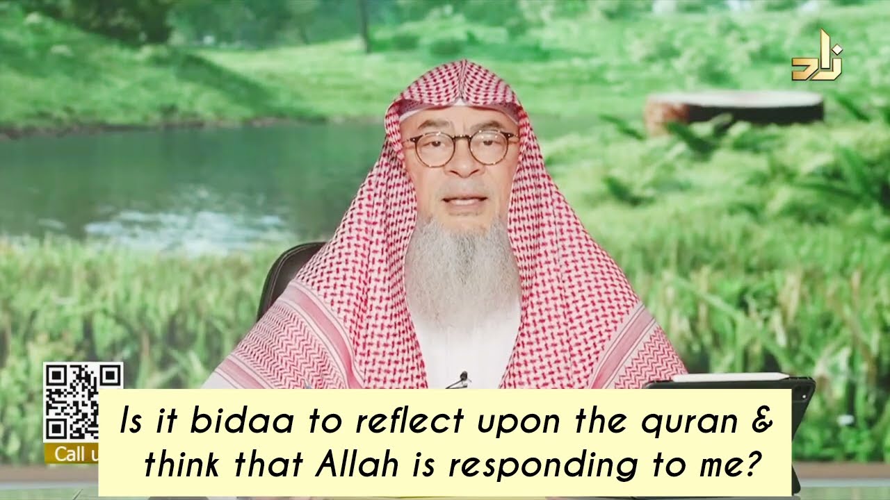 Is It Biddah To Reflect Upon The Quran & Think Allah Is Responding To Me?